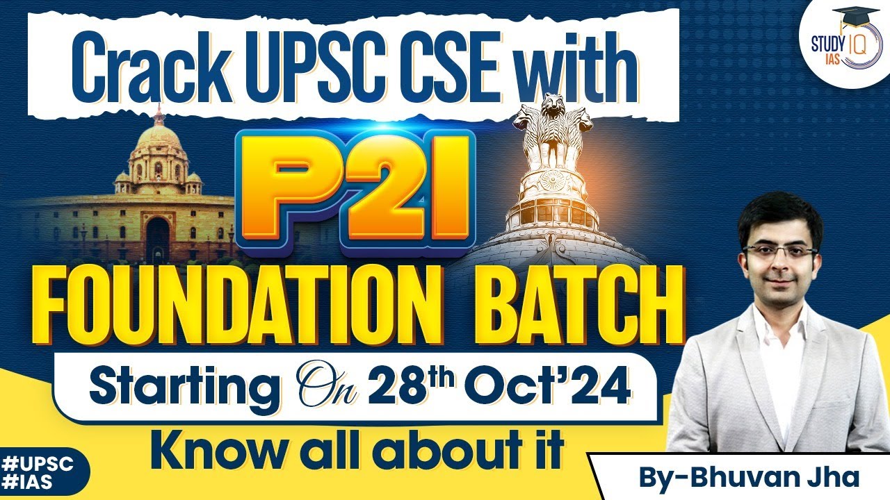How to crack UPSC CSE with P2I Foundation Batch | Know Everything about ...
