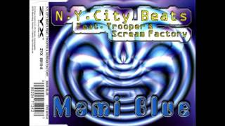 N.Y. City Beats feat. Trooper - Mami Blue