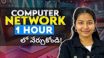 Computer Network in 1Hour | Computer Network One Shot in Telugu | Computer Network in Telugu 