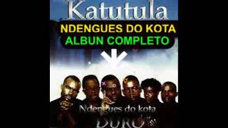 Ndengues Do Kota Duro Albun Katutula