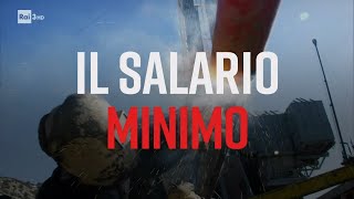 Il salario minimo – PresaDiretta 14/02/2022