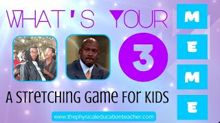 What's Your Meme Game #3: A Stretching Game for Kids | Kids Brain Break | Meme Mood Game (w/audio)