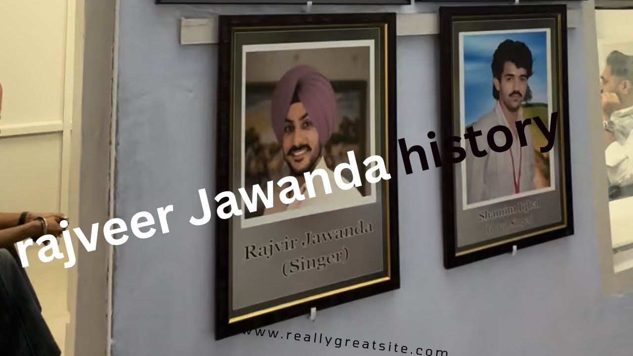 Rajveer jawanda history 