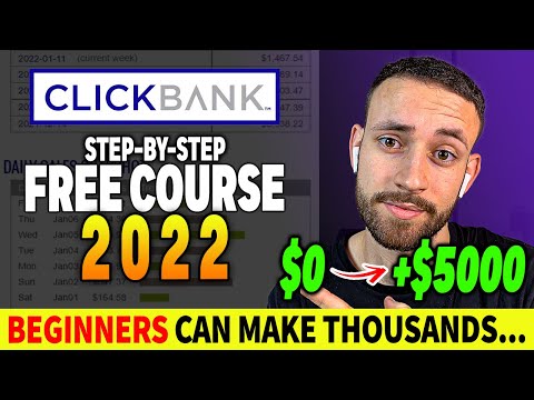 Complete ClickBank Course 2022 - How To Make +$5,000/Month As a Beginner For FREE (Step-By-Step)