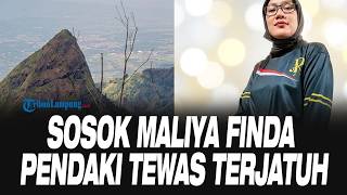 Sosok Maliya Finda Pendaki Asal Surabaya yang Meninggal Dunia saat Mendaki Gunung Piramid Bondowoso