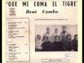 beat combo - que me coma el tigre. traspaso de vinilo wmv