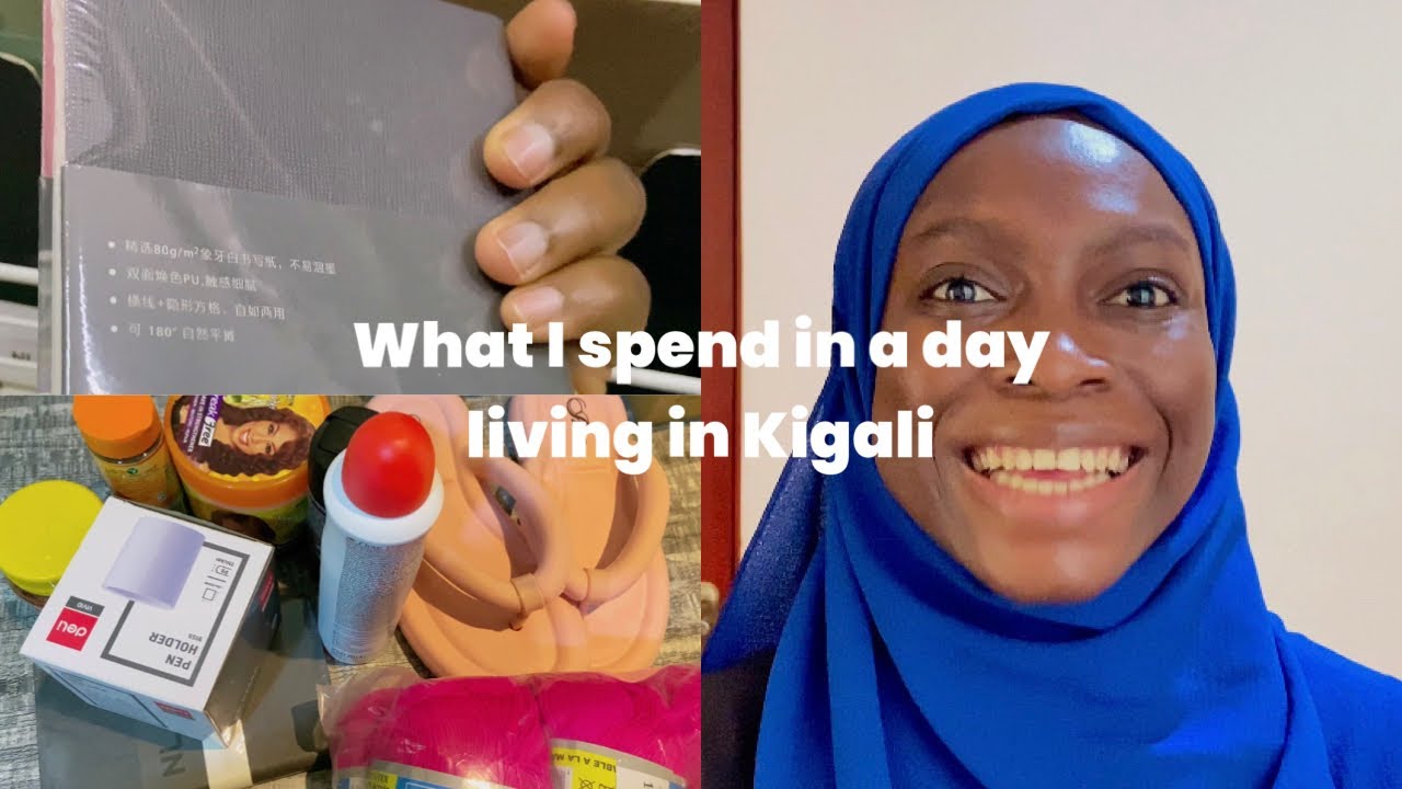 How much I spend in a day as a Nigerian living in Kigali, Rwanda