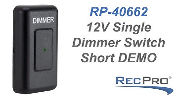 RP-40662 12V Single Dimmer Switch Short DEMO
