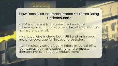 How Does Auto Insurance Protect You From Being Underinsured? - Auto Coverage Explained