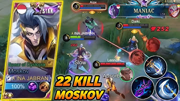 22 Kills + MANIAC!! One Shot Build Moskov Crazy Critical Damage!! - Build Top 1 Global Moskov ~ MLBB