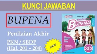 BUPENA 3D - Hal. 201 - 204 | PKN/ SBDP | Penilaian Akhir
