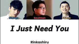 Supreme Team - I Just Need You (feat. Soulman ) | Rom/Han/Eng LYRICS