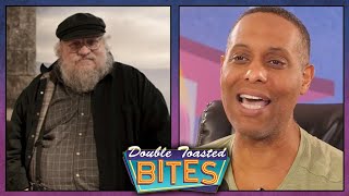 GEORGE R.R. MARTIN COMMENTS ON NEGATIVITY ON SOECIAL MEDIA | Double Toasted Bites