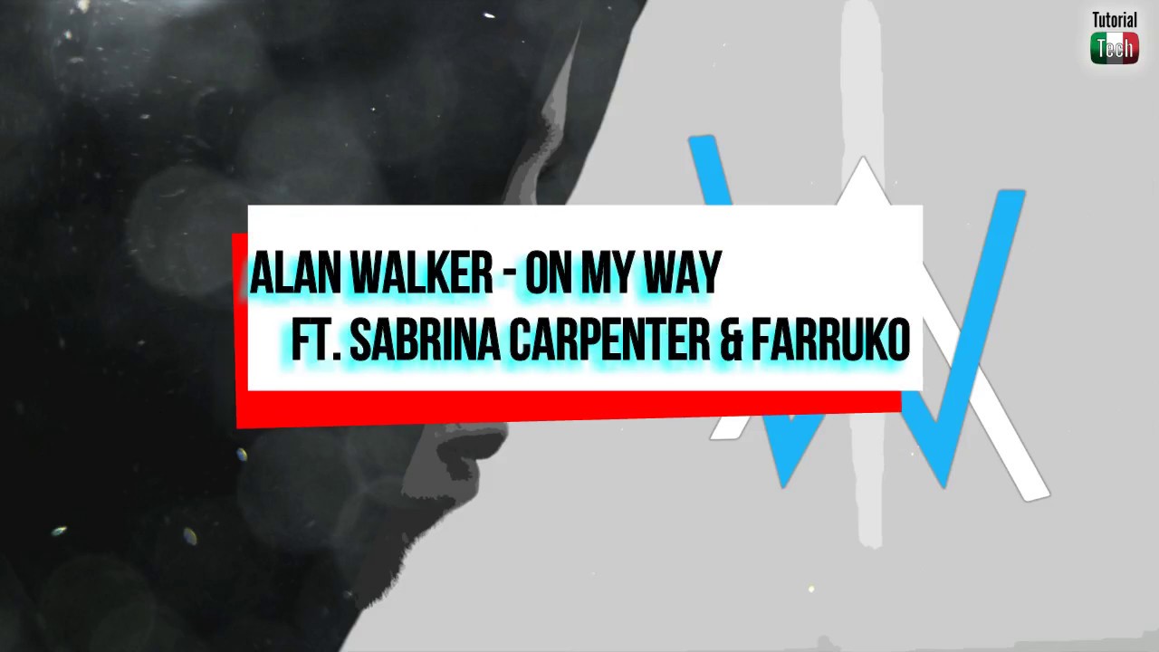 lirik alan walker on my way ft sabrina