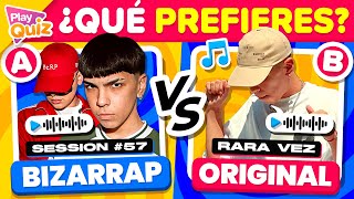 ¿Qué Prefieres? BZRP SESSION VS CANCIÓN ORIGINAL ‍ Adivina la Canción | Play Quiz de Música