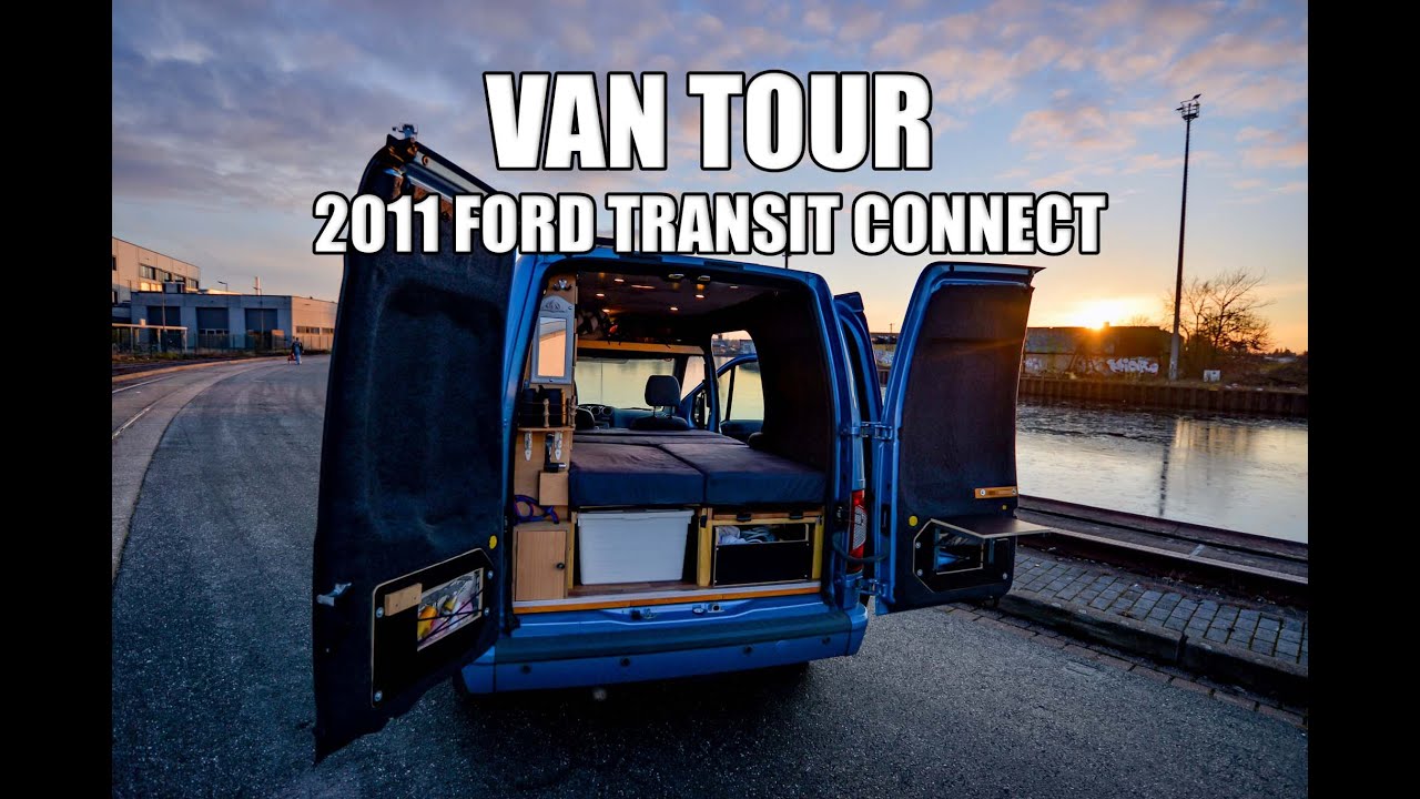 VAN TOUR || 2011 Ford Transit Connect Conversion - YouTube