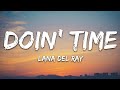 Lana Del Rey - Doin Time (Lyrics)  |  30 Min (Letra/Lyrics)