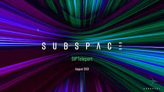 SIPTeleport Overview | Subspace