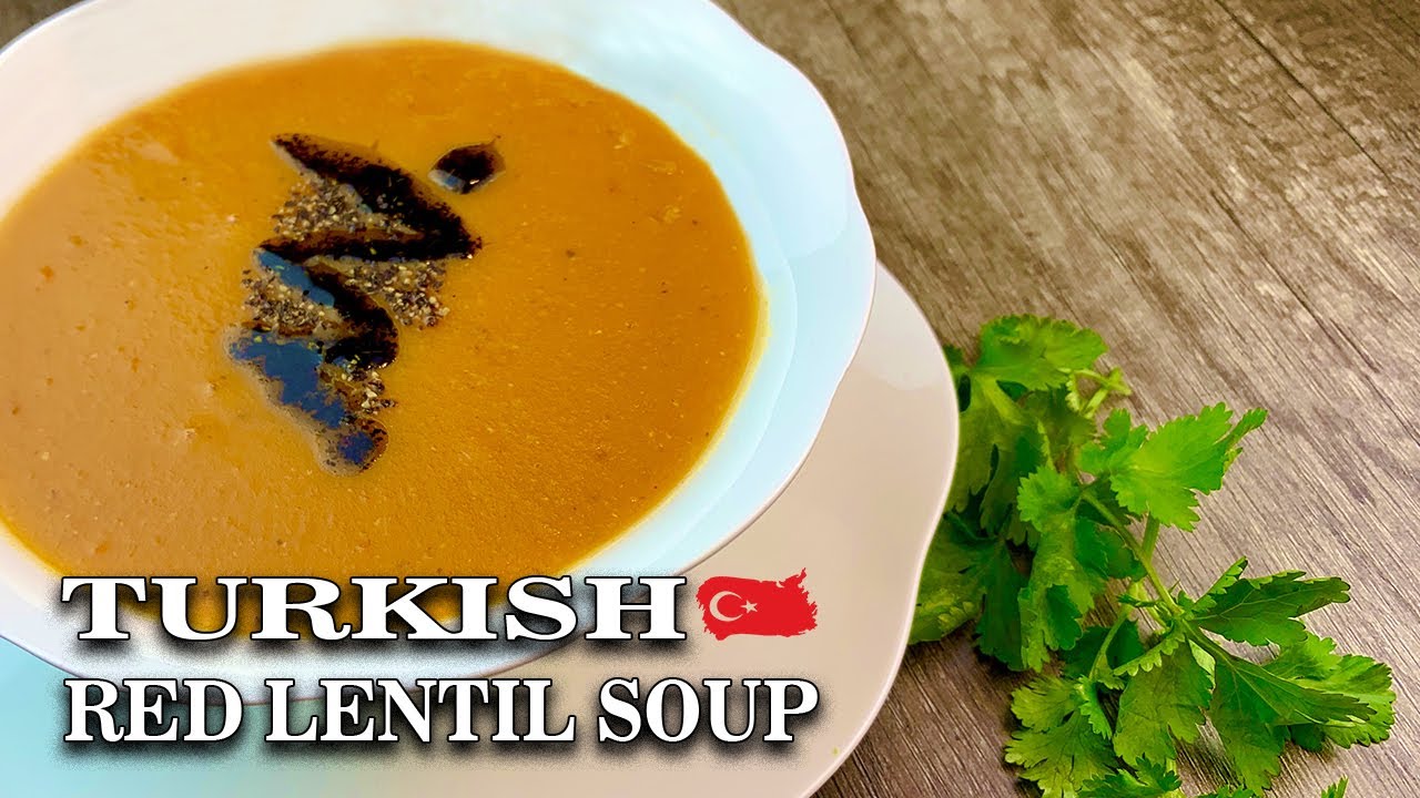 Turkish red lentil soup - YouTube