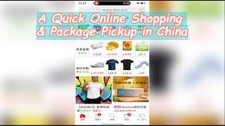 A Quick Online Shopping &amp; Package Pickup in China