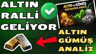 ALTIN GÜMÜŞ RALLİ YAKIN -- ALTIN ANALİZ #altınyorum  #gümüş #altın #altınanalizleri #altınyorumları