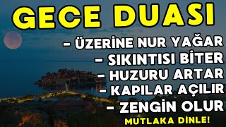 BU GECE DİNLE! Güçlü Gece Duası | Huzurlu Uyku, Büyük Rızık ve Korunma
