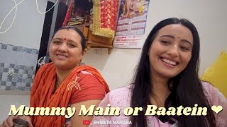 Shweta Mahara - Mummy Main or Baatein ❤️🙏