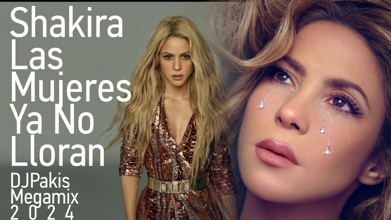 シャキーラ　Shakira LAS MUJERES YA NO LLORAN Las Mujeres Ya No Lloran - Album by Shakira | Spotify