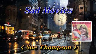 Sad Movies(새드 무비)💜Sue Thompson(슈 톰슨), 한글자막 (HD With Lyrics)🌴🌿🍒🌻🍓