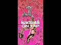 Capture de la vidéo Kadiata / On Tap (Lyric Video)