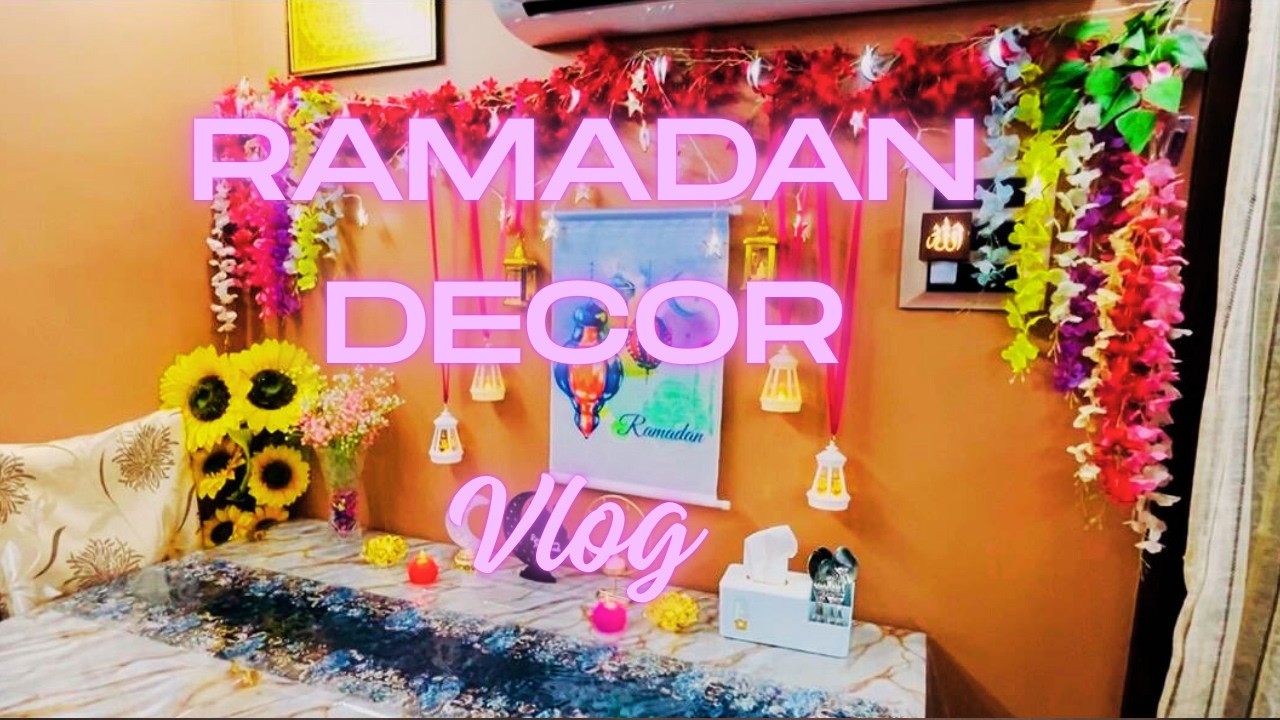 🌙 Ramadan Decor Vlog 2026 | Transforming My Home for Ramadan ✨🕌 | Cozy Islamic Decorations
