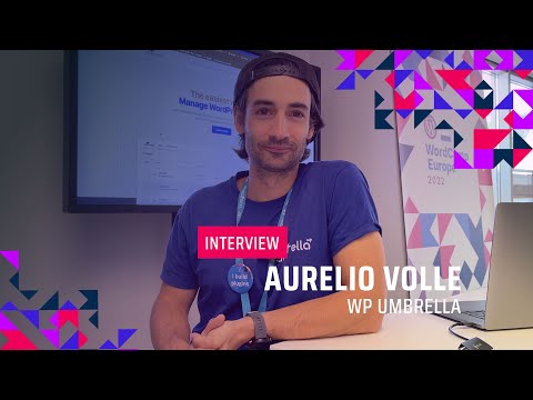 Aurelio Volle WP Umbrella, WordCamp Europe 2022 Porto