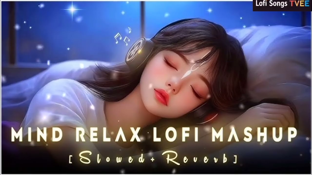 🎶 2026 Ultimate Mind Relaxing Lofi Beats | Study, Sleep & Chill 💫  #lofi #mashup 