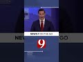 News 9 On the Go AM | August 10, 2026