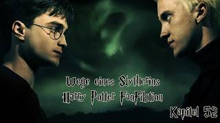 "Wege eines Slytherins" | Harry Potter FanFiktion Hörbuch | Kapitel 52
