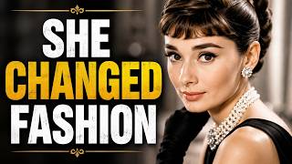 The 5 Reasons Audrey Hepburn Changed Fashion Forever