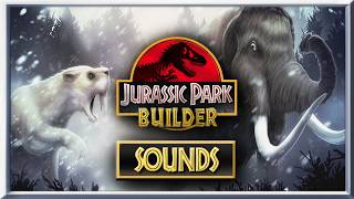 All Glacier Sounds (Jurassic Park Builder)