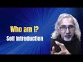 Self Introduction:)) Who is Masood Raja?