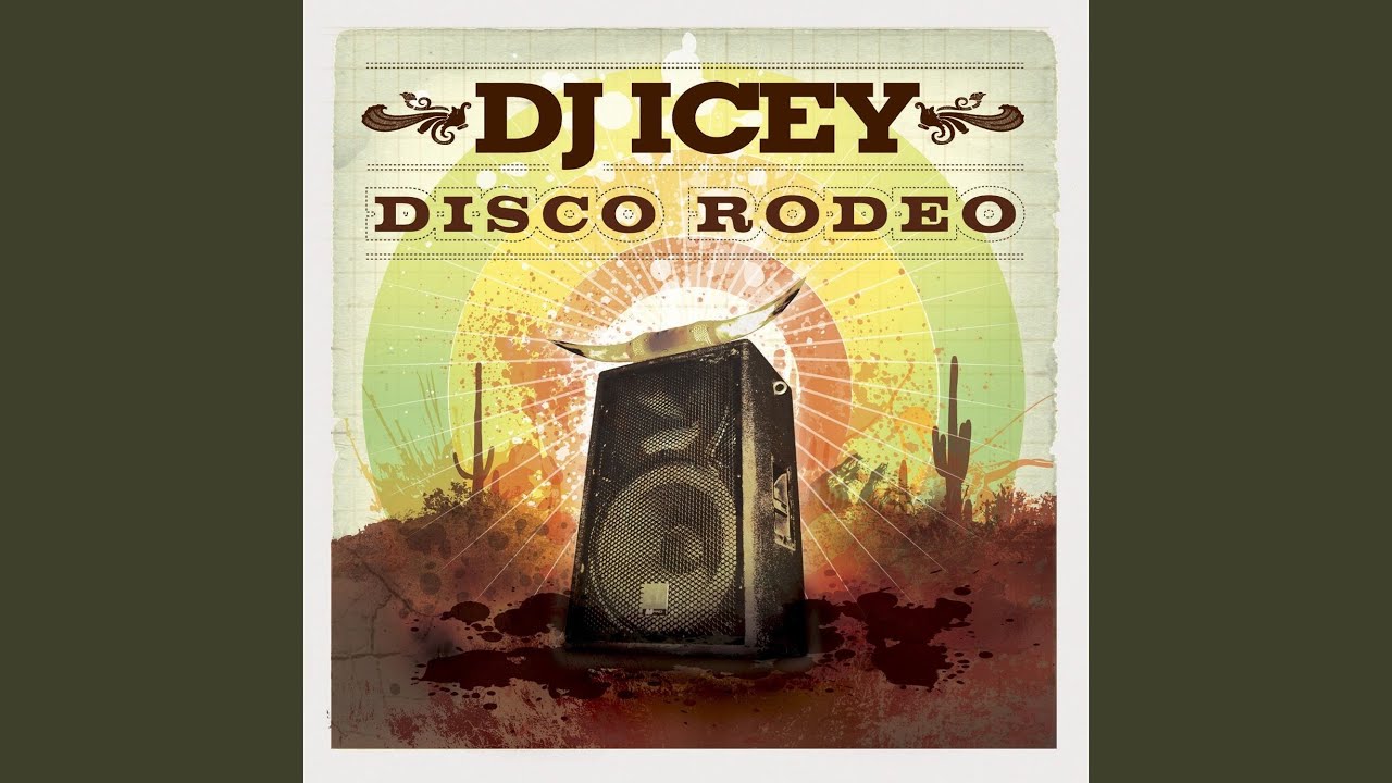 Disco Rodeo (Continuous Mix By DJ Icey)