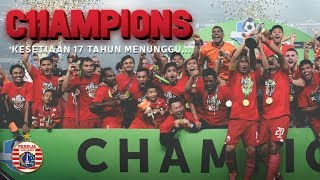 Persija Jakarta 2018 Champions Mini Movie: Penantian 17 Tahun