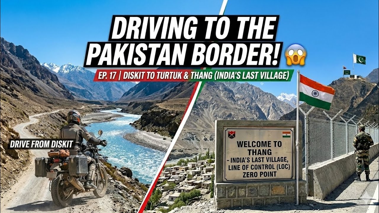 Driving to the Pakistan Border! 😱 | Diskit to Turtuk & Thang (India's Last Village) | Ep. 17