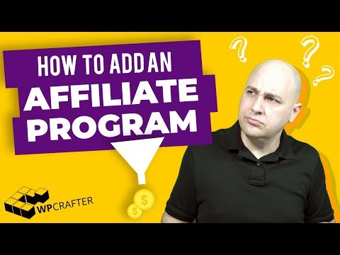 How To Add An Affiliate Program To Your WordPress Website - Complete Guide