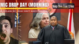 Georgia's Mic Drop; Why Judge Everett Questioned Donna  - Donna Adelson Trial Day 6 Morning