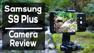 Samsung S9 Plus Camera Review - Mobile Phone Landscape Photography