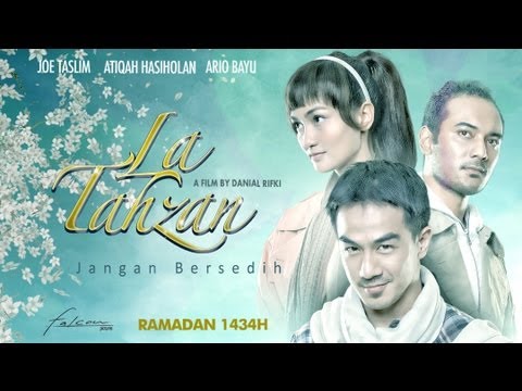 LA TAHZAN [Jangan Bersedih] - Official Movie Trailer