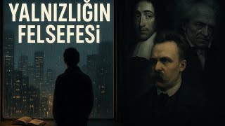 Yalnızlığın Felsefesi Kalabalıklar İçinde Kaybolmak