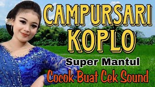 campursari koplo super mantul cocok buat teman  berjalanan