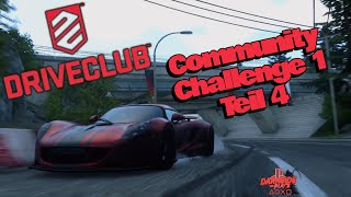 Community Challenge 1 Teil 4 | Die Challenge idee Neu Geplant - Let's Play DRIVECLUB