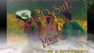 Download Lagu Father   Peter, Sue \u0026 Marc Lirik MP3