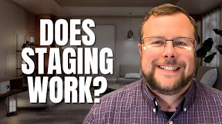 Is Staging Your Home Worth the Time and Cost?